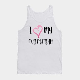 I Heart My Dalmatian! Especially for Dalmation Dog Lovers! Tank Top